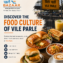 Discover the Food Culture of Vile Parle